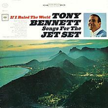 Tony Bennett ‎– If I Ruled The World - Songs For The Jet Set