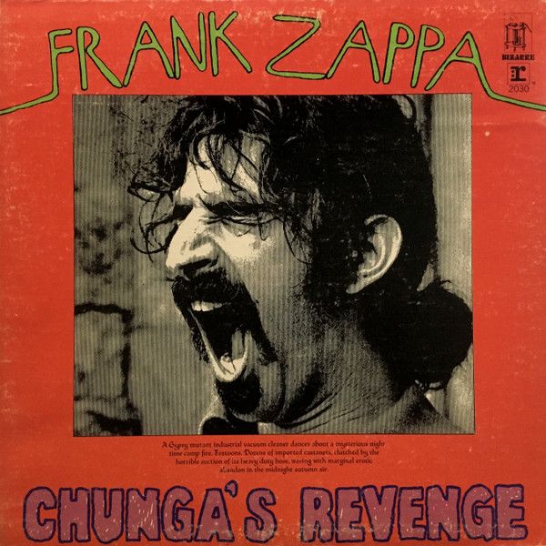 Frank Zappa – Chunga's Revenge Frank Zappa – Chunga's Revenge