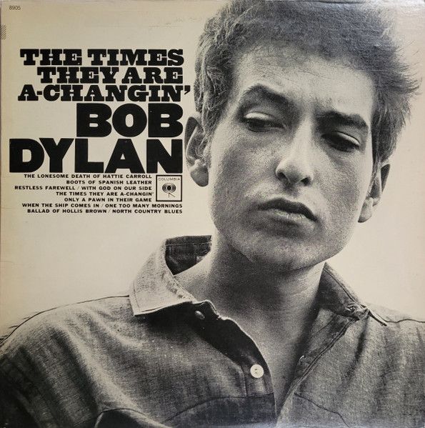 Bob Dylan – The Times They Are A-Changin&#39;