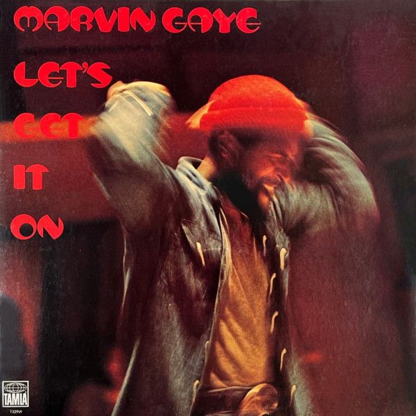 Marvin Gaye – Let&#39;s Get It On