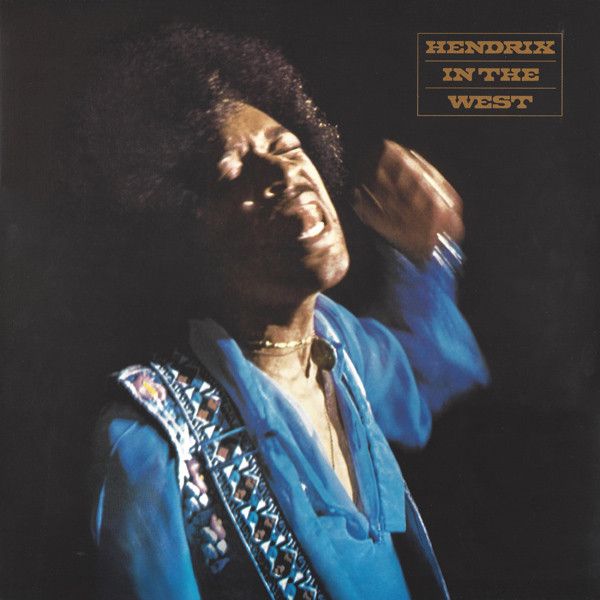 Jimi Hendrix – Hendrix In The West Jimi Hendrix – Hendrix In The West
