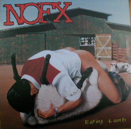 NOFX – Eating Lamb