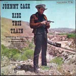 Johnny Cash – Ride This Train Johnny Cash – Ride This Train