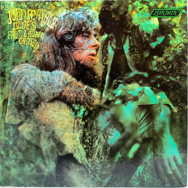 John Mayall – Blues From Laurel Canyon