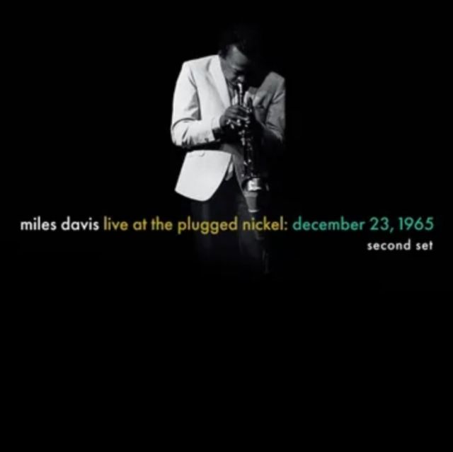 DAVIS,MILES / LIVE AT THE PLUGGED NICKEL: DECEMBER 23, 1965 - SECOND SET (2LP) (RSD) DAVIS,MILES / LIVE AT THE PLUGGED NICKEL: DECEMBER 23, 1965 - SECOND SET (2LP) (RSD)
