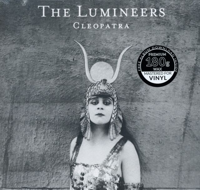 LUMINEERS / CLEOPATRA