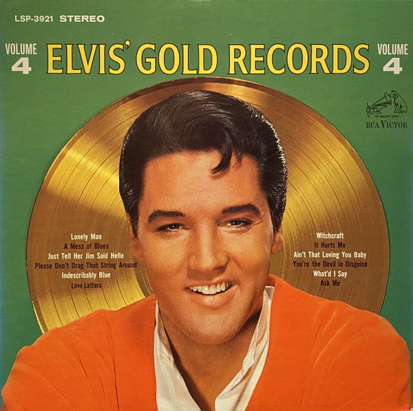 Elvis Presley – Elvis' Gold Records - Volume 4 Elvis Presley – Elvis' Gold Records - Volume 4