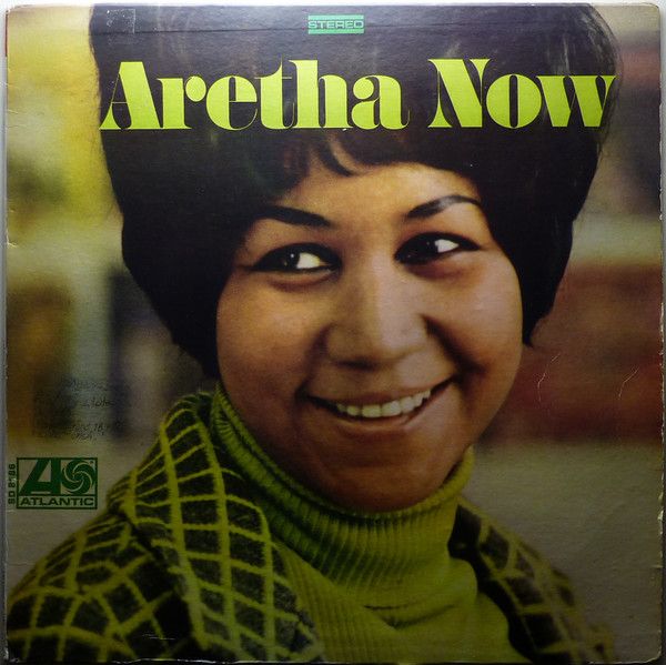 Aretha Franklin - Aretha Now (Atlantic) LP, Album