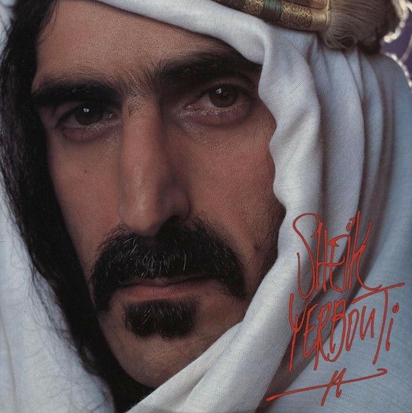 Frank Zappa – Sheik Yerbouti Frank Zappa – Sheik Yerbouti