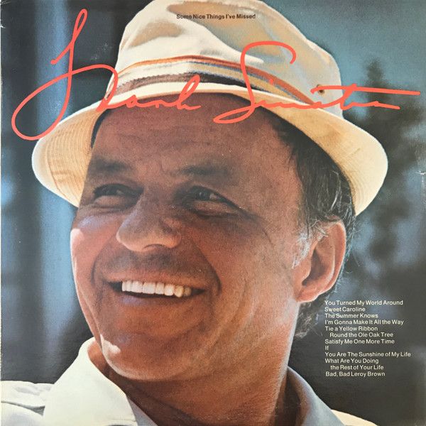 Frank Sinatra – Some Nice Things I've Missed Frank Sinatra – Some Nice Things I've Missed