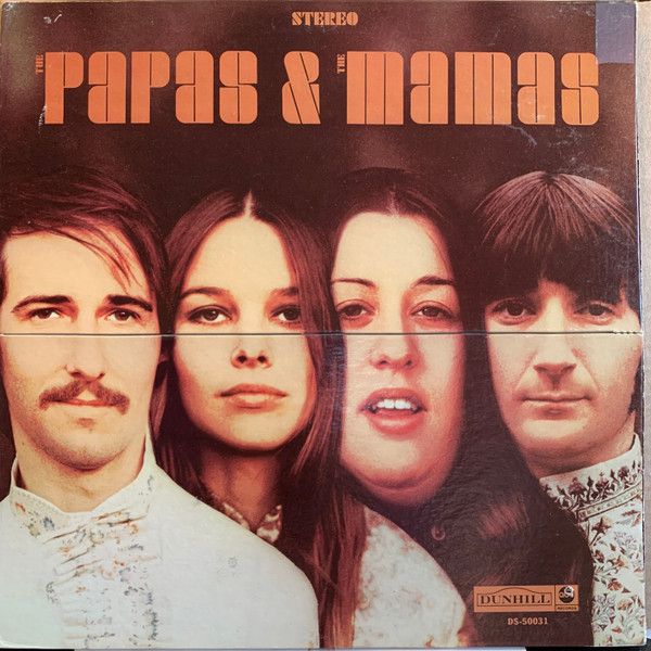 The Mamas & The Papas – The Papas & The Mamas The Mamas & The Papas – The Papas & The Mamas