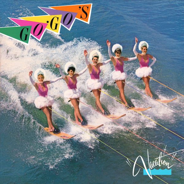 Go-Go&#39;s – Vacation