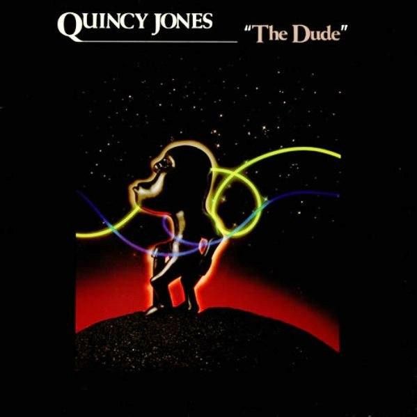 Quincy Jones – The Dude Quincy Jones – The Dude