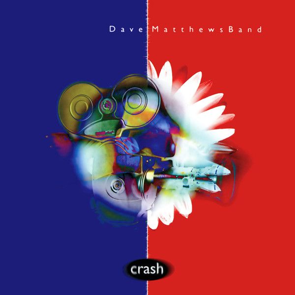 Dave Matthews Band – Crash Dave Matthews Band – Crash