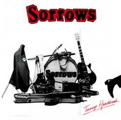 Sorrows – Teenage Heartbreak Sorrows – Teenage Heartbreak