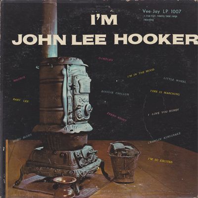 John Lee Hooker – I'm John Lee Hooker