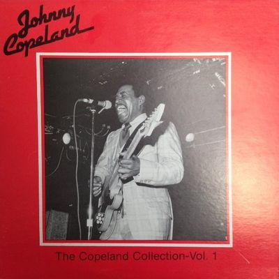 Johnny Copeland – The Copeland Collection Vol. 1