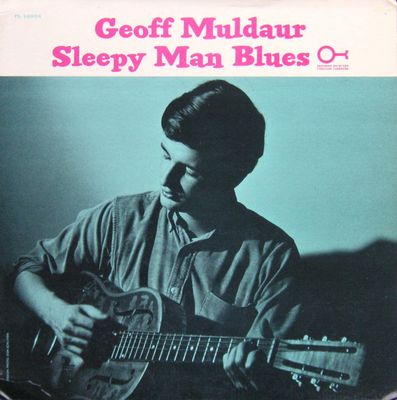 Geoff Muldaur ‎– Sleepy Man Blues
