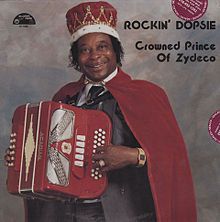 Rockin' Dopsie – Crowned Prince Of Zydeco Rockin' Dopsie – Crowned Prince Of Zydeco