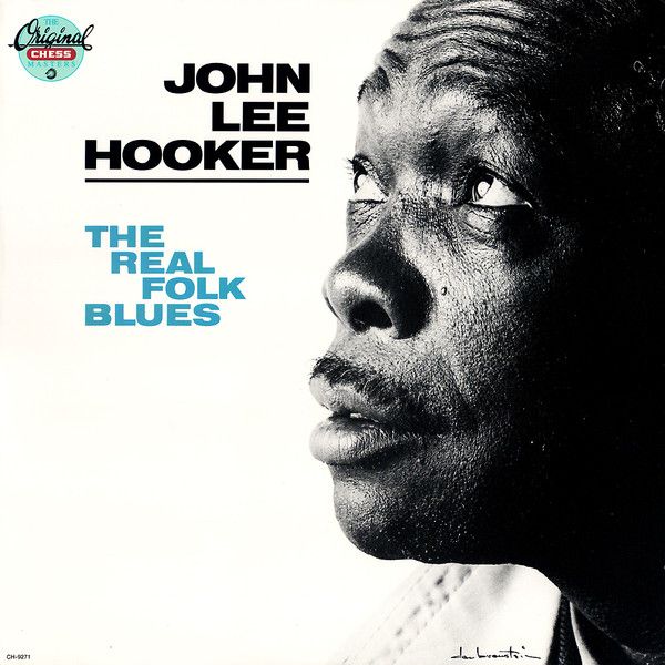 John Lee Hooker – The Real Folk Blues