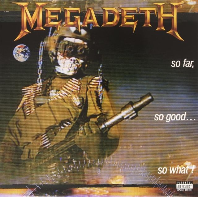 MEGADETH / SO FAR SO GOOD SO WHAT