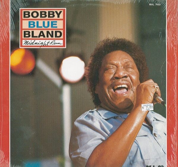 Bobby Blue Bland – Midnight Run Bobby Blue Bland – Midnight Run