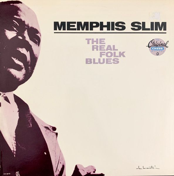 Memphis Slim – The Real Folk Blues Memphis Slim – The Real Folk Blues