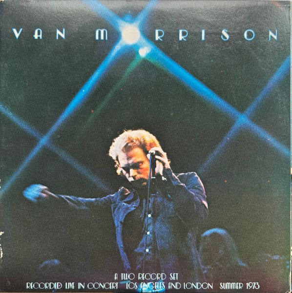 Van Morrison – It's Too Late To Stop Now