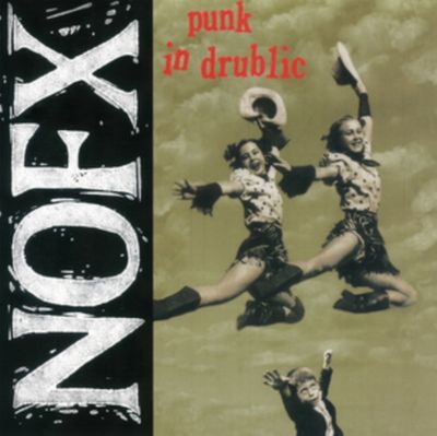 NOFX / PUNK IN DRUBLIC (20TH ANNIVERSARY REISSUE/DL CARD) NOFX / PUNK IN DRUBLIC (20TH ANNIVERSARY REISSUE/DL CARD)