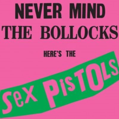 SEX PISTOLS / NEVER MIND THE BOLLOCKS: HERE'S THE SEX PISTOLS SEX PISTOLS / NEVER MIND THE BOLLOCKS: HERE'S THE SEX PISTOLS