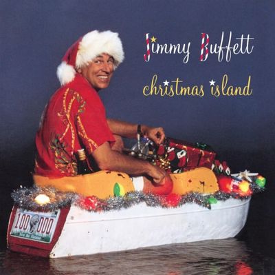 BUFFETT,JIMMY / CHRISTMAS ISLAND BUFFETT,JIMMY / CHRISTMAS ISLAND