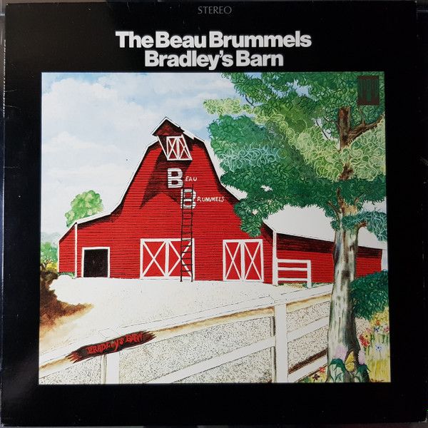 The Beau Brummels – Bradley's Barn The Beau Brummels – Bradley's Barn