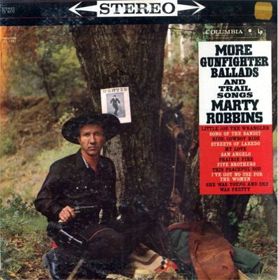 Marty Robbins – More Gunfighter Ballads And Trail Songs Marty Robbins – More Gunfighter Ballads And Trail Songs
