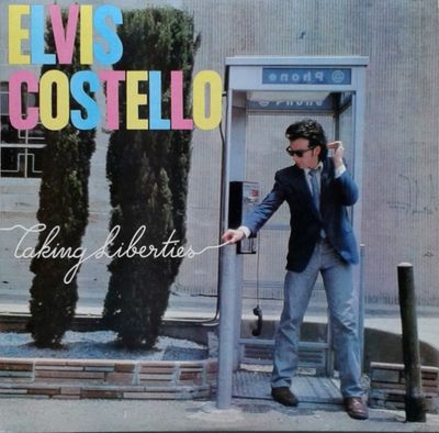 Elvis Costello – Taking Liberties Elvis Costello – Taking Liberties
