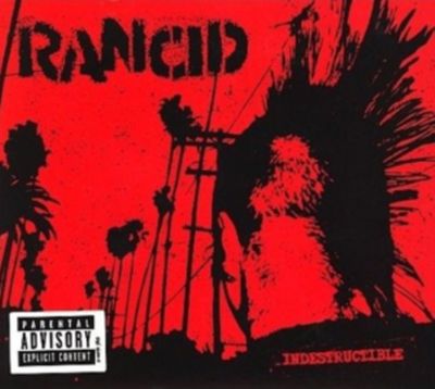 RANCID / INDESTRUCTIBLE