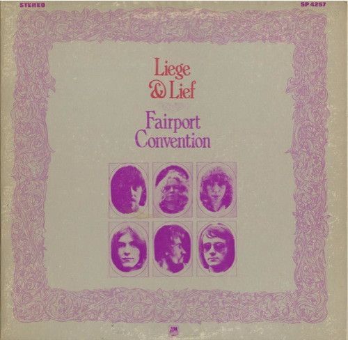 Fairport Convention – Liege &amp; Lief