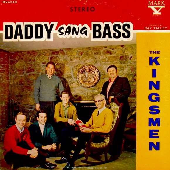 The Kingsmen – Daddy Sang Bass