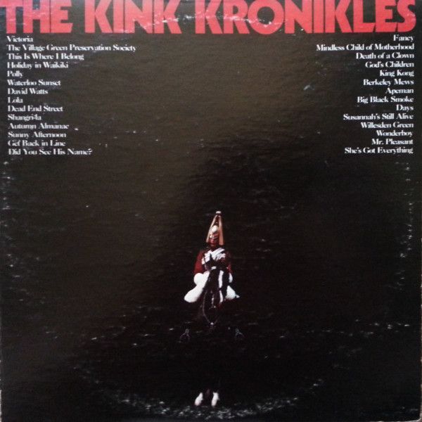 The Kinks – The Kink Kronikles The Kinks – The Kink Kronikles