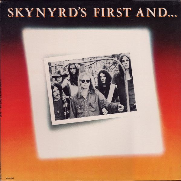 Lynyrd Skynyrd – Skynyrd's First And... Last