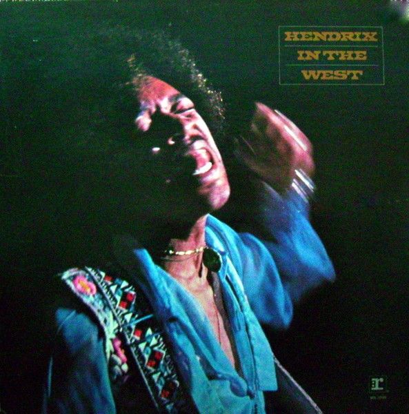 Jimi Hendrix – Hendrix In The West Jimi Hendrix – Hendrix In The West