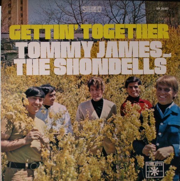Tommy James &amp; The Shondells – Gettin' Together