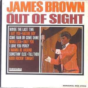 James Brown ‎– Sings Out Of Sight