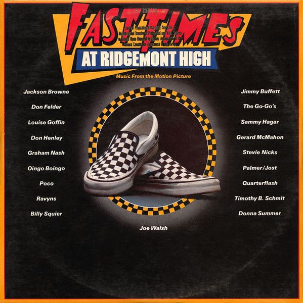 Various – Fast Times At Ridgemont High • Music From The Motion Picture