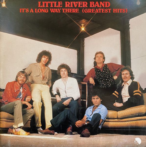 Little River Band – It's A Long Way There (Greatest Hits)