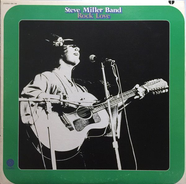 Steve Miller Band – Rock Love