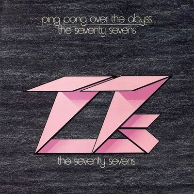 The Seventy Sevens* – Ping Pong Over The Abyss The Seventy Sevens* – Ping Pong Over The Abyss