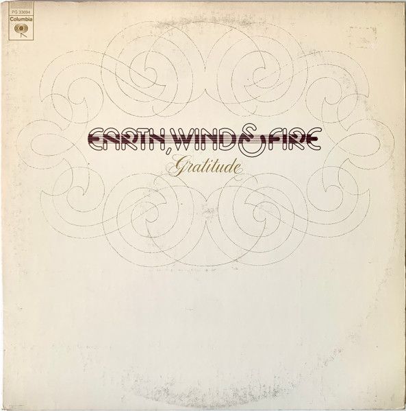 Earth, Wind & Fire – Gratitude Earth, Wind & Fire – Gratitude