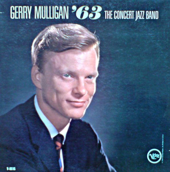 The Concert Jazz Band – Gerry Mulligan '63