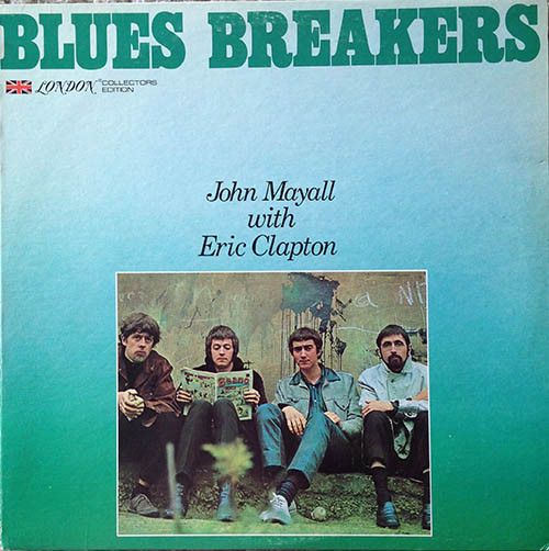 John Mayall With Eric Clapton – Blues Breakers