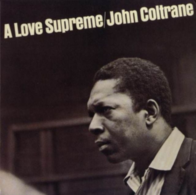 COLTRANE,JOHN / LOVE SUPREME COLTRANE,JOHN / LOVE SUPREME